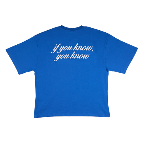 Royal Blue "If you know, You know" Embroidered Tee